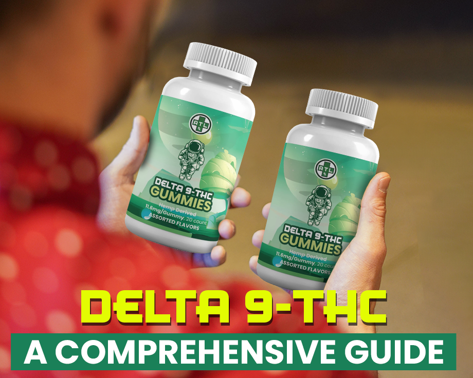 Delta 9 THC: A Comprehensive Guide
