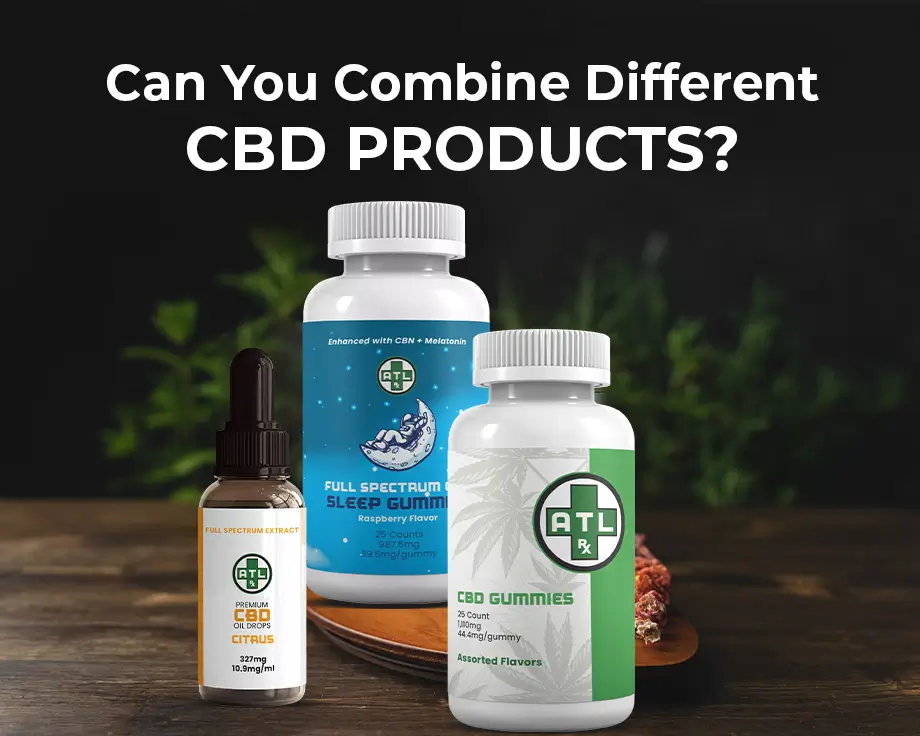 Can You Combine Different CBD Products