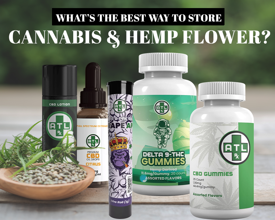 What’s The Best Way to Store Cannabis & Hemp Flower?