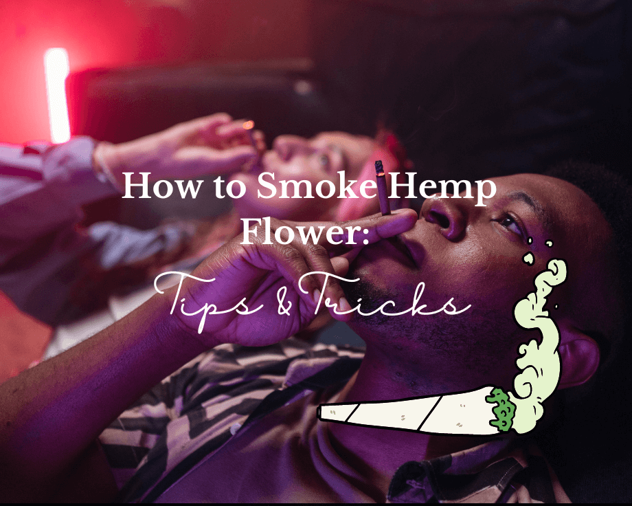 How to Smoke Hemp Flower?