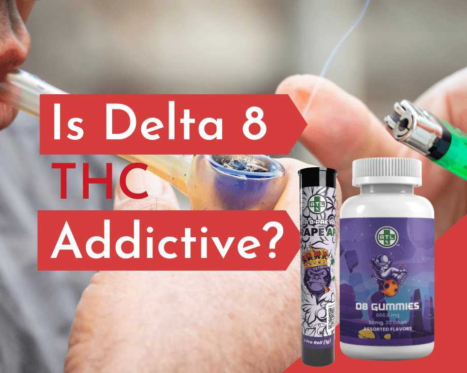 Is Delta 8 THC Addictive?